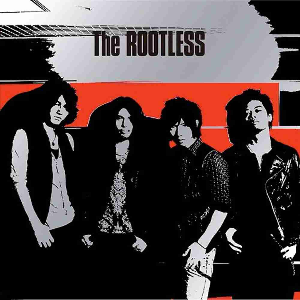 「変わりたいと、強く望め。それ以外は、いらない。 - The ROOTLESS」のジャケット