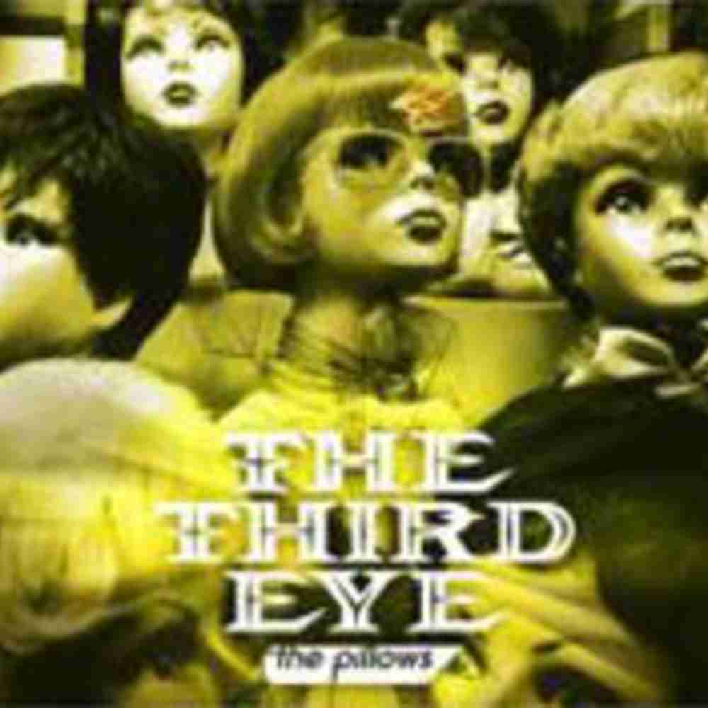 「The third eye - the pillows」のジャケット