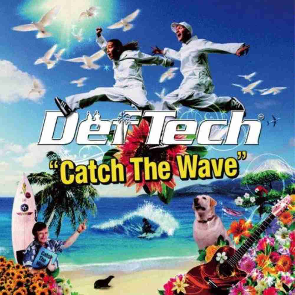 「Catch The Wave - Def Tech」のジャケット