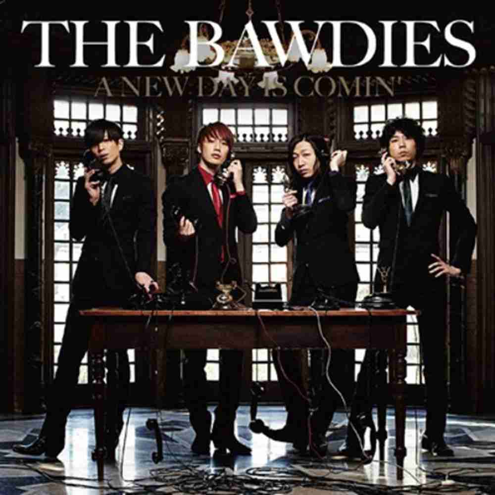 「A NEW DAY IS COMIN' - THE BAWDIES」のジャケット