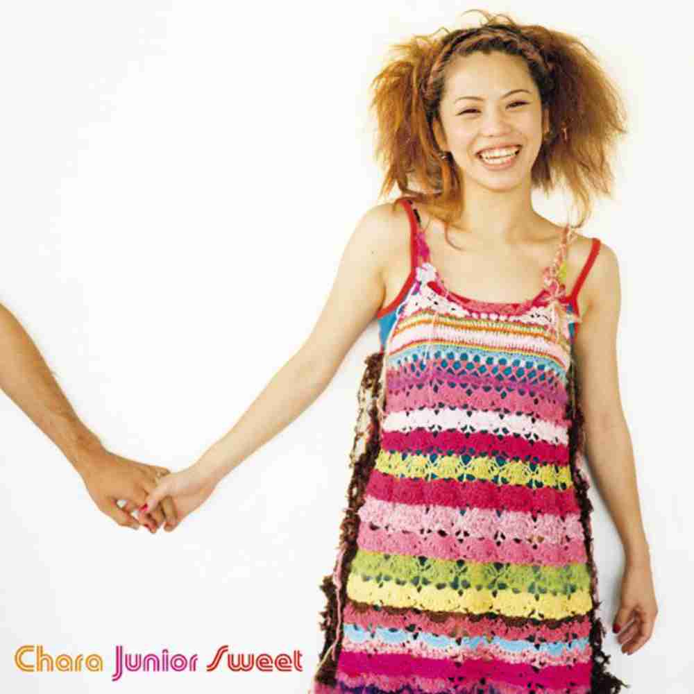 「Junior Sweet - CHARA」のジャケット