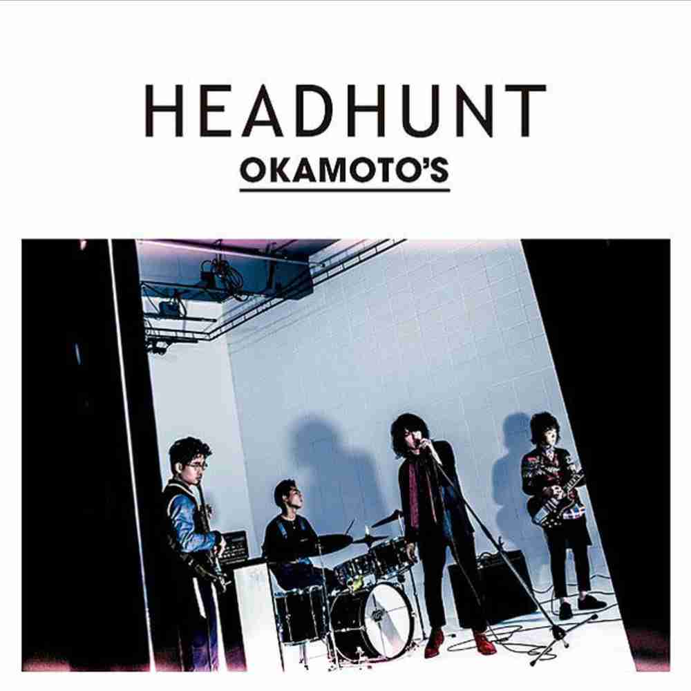 「HEADHUNT - OKAMOTO'S」のジャケット