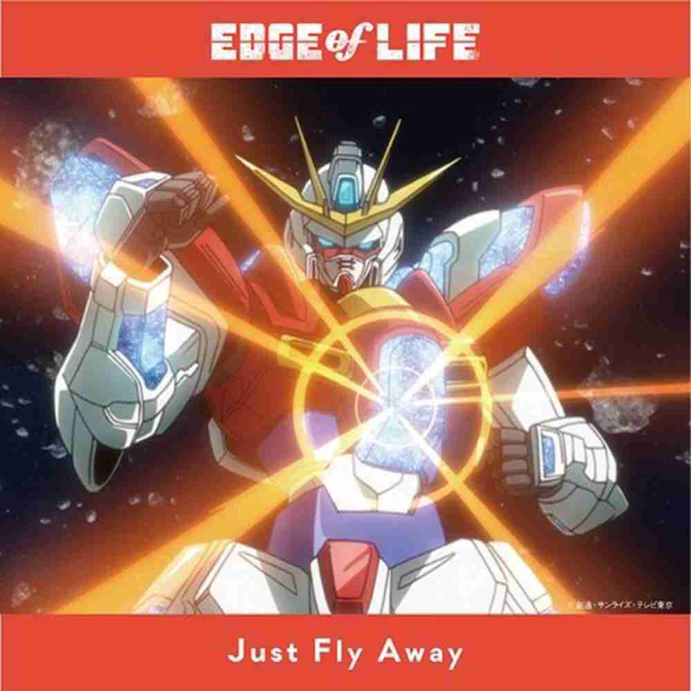 「Just Fly Away - EDGE of LIFE」のジャケット