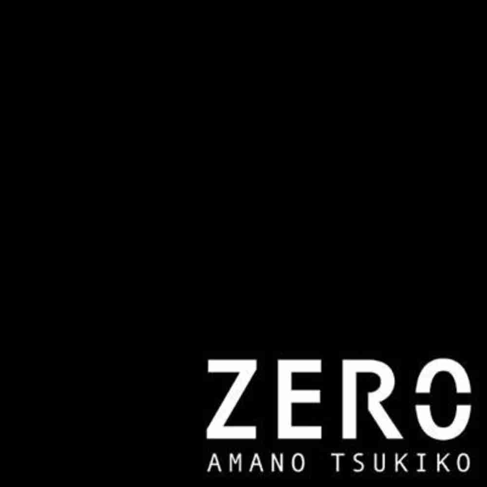 「ZERO - 天野月子」のジャケット