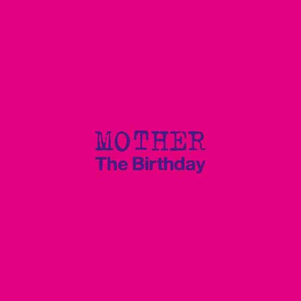 「MOTHER - The Birthday」のジャケット