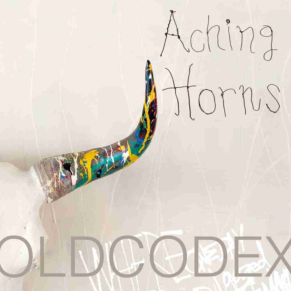 「Aching Horns - OLDCODEX」のジャケット