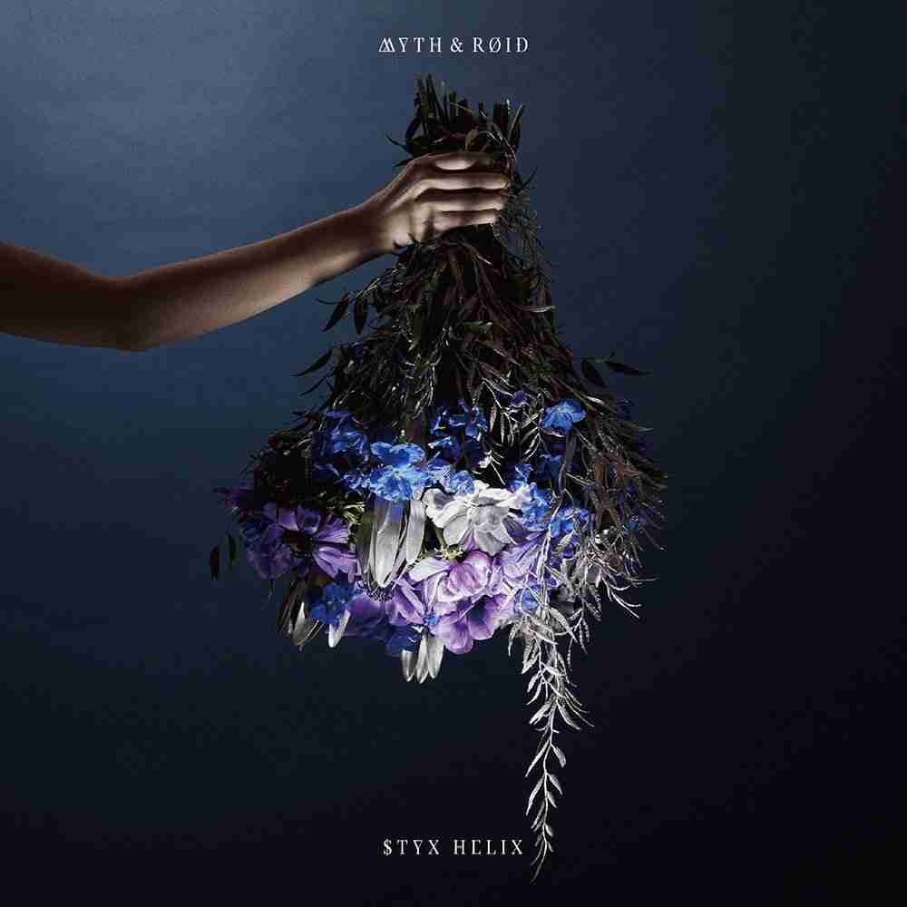 「Styx Helix - MYTH & ROID」のジャケット