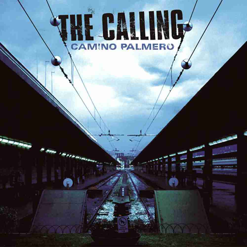「Wherever You Will Go - The Calling」のジャケット