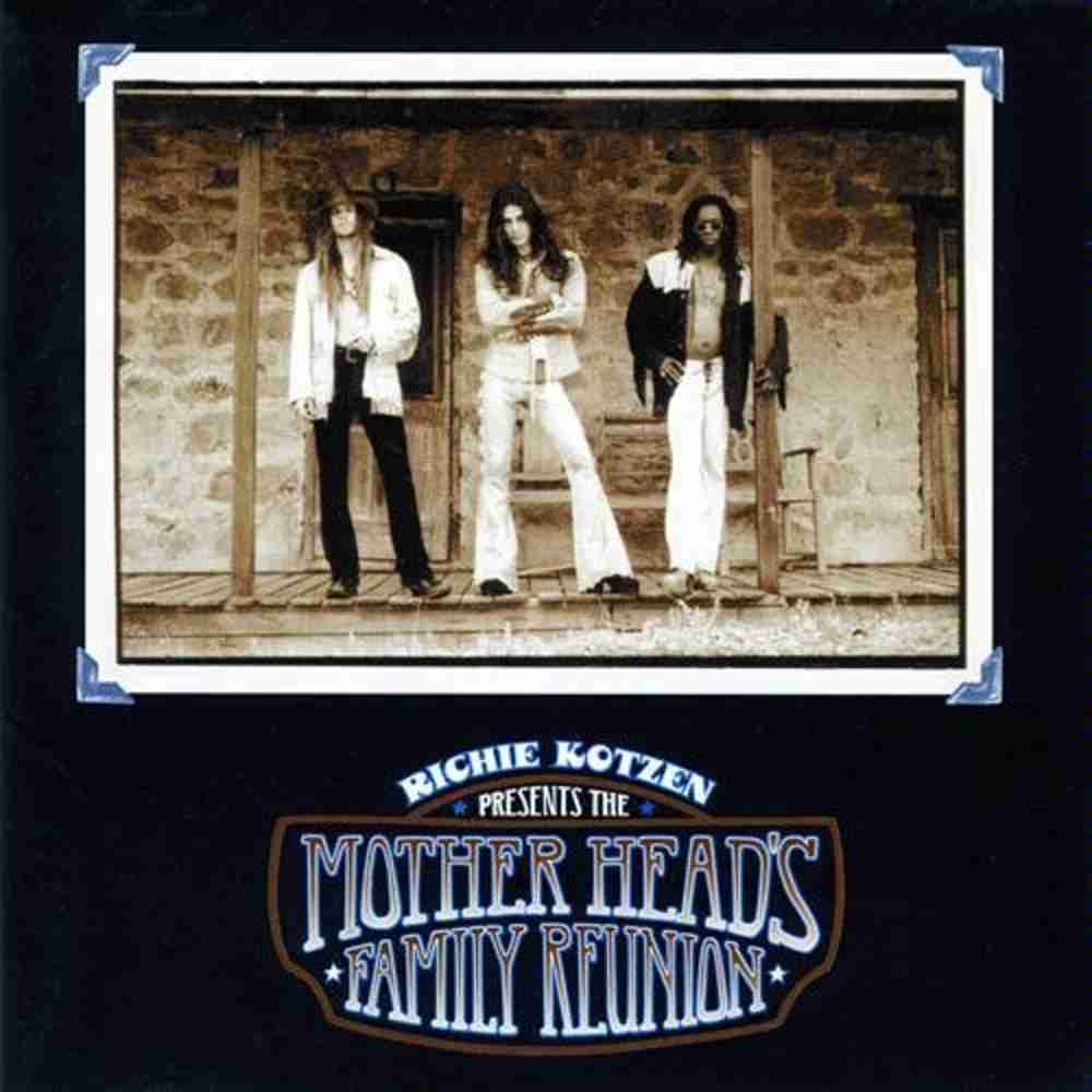 「Mother Heads Family Reunion - Richie Kotzen」のジャケット