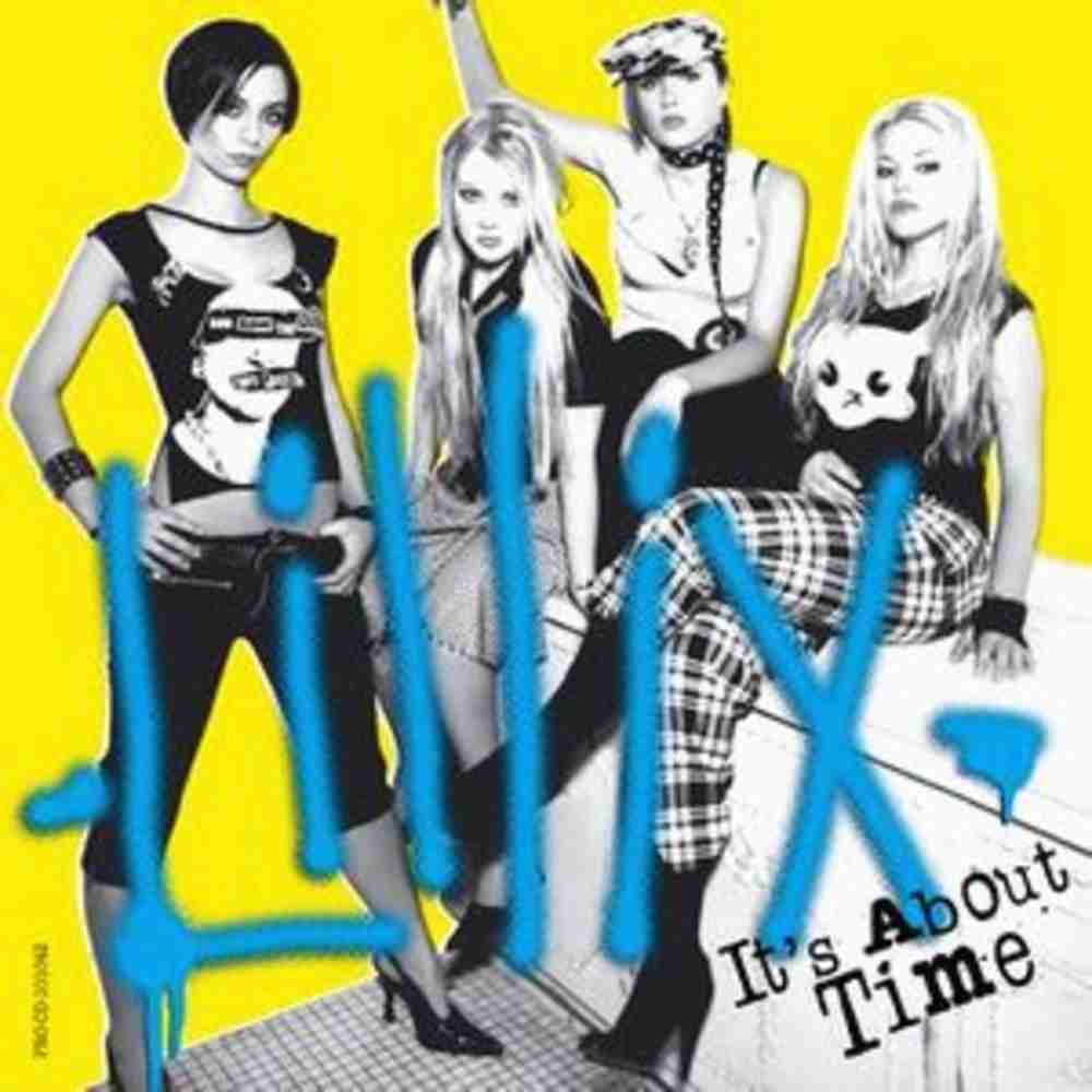 「It's About Time - LILLIX」のジャケット