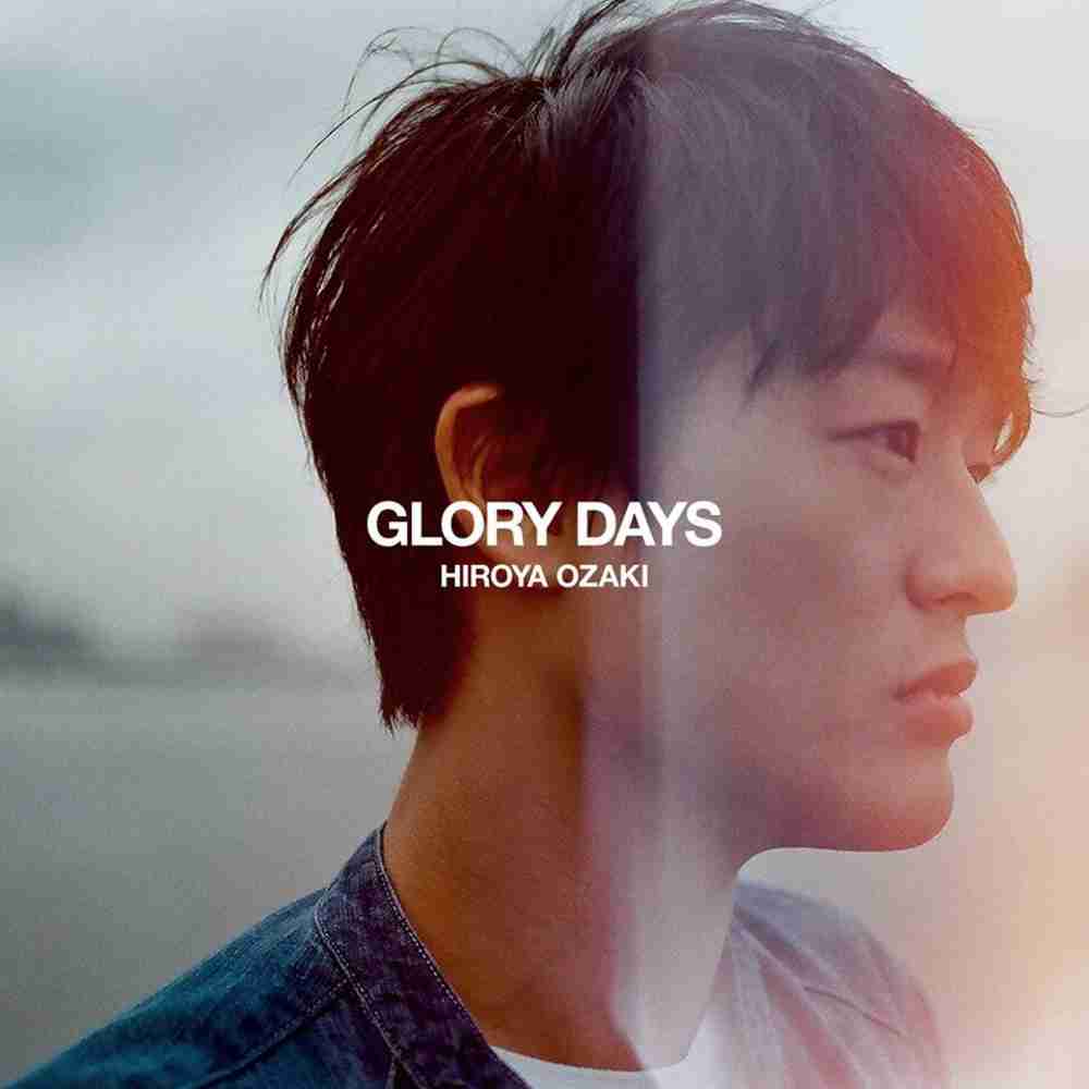 「Glory Days - 尾崎裕哉」のジャケット