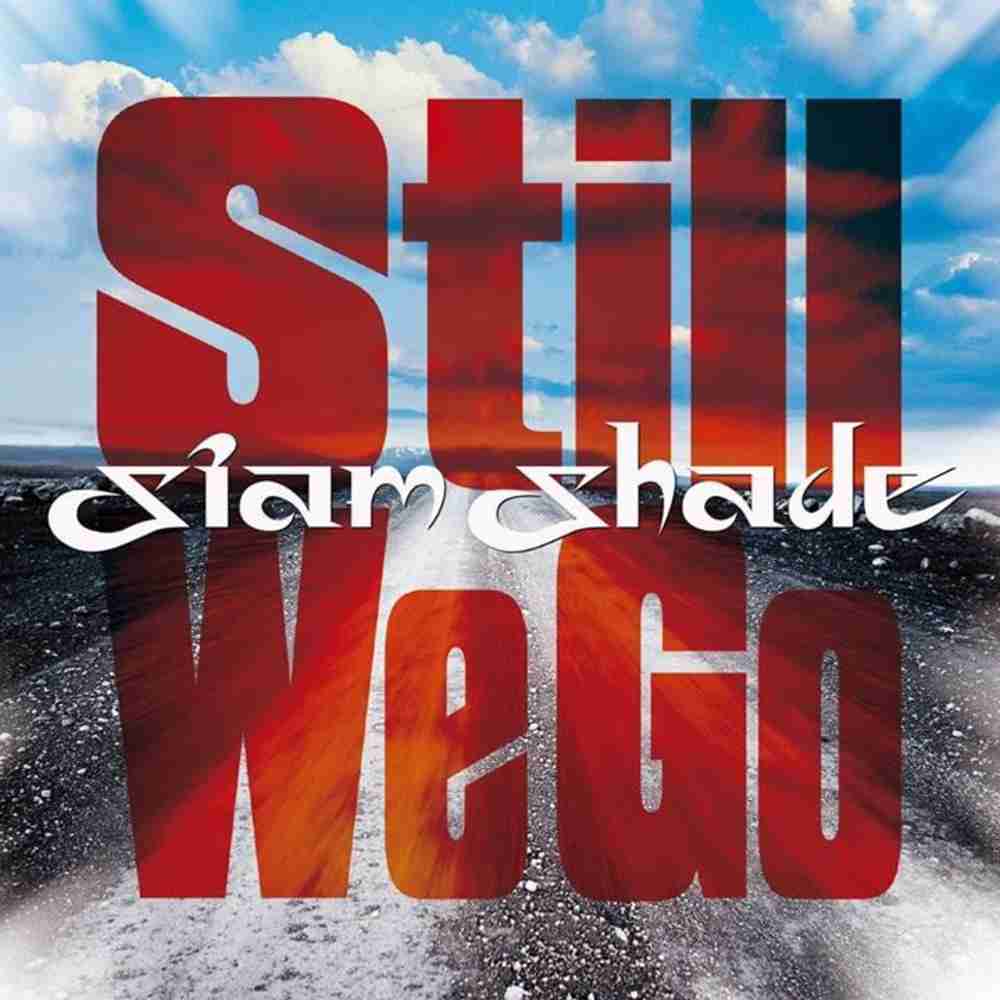 「Still We Go - SIAM SHADE」のジャケット